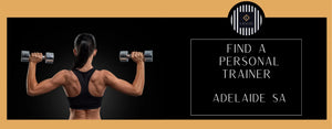 Personal Trainers - Adelaide