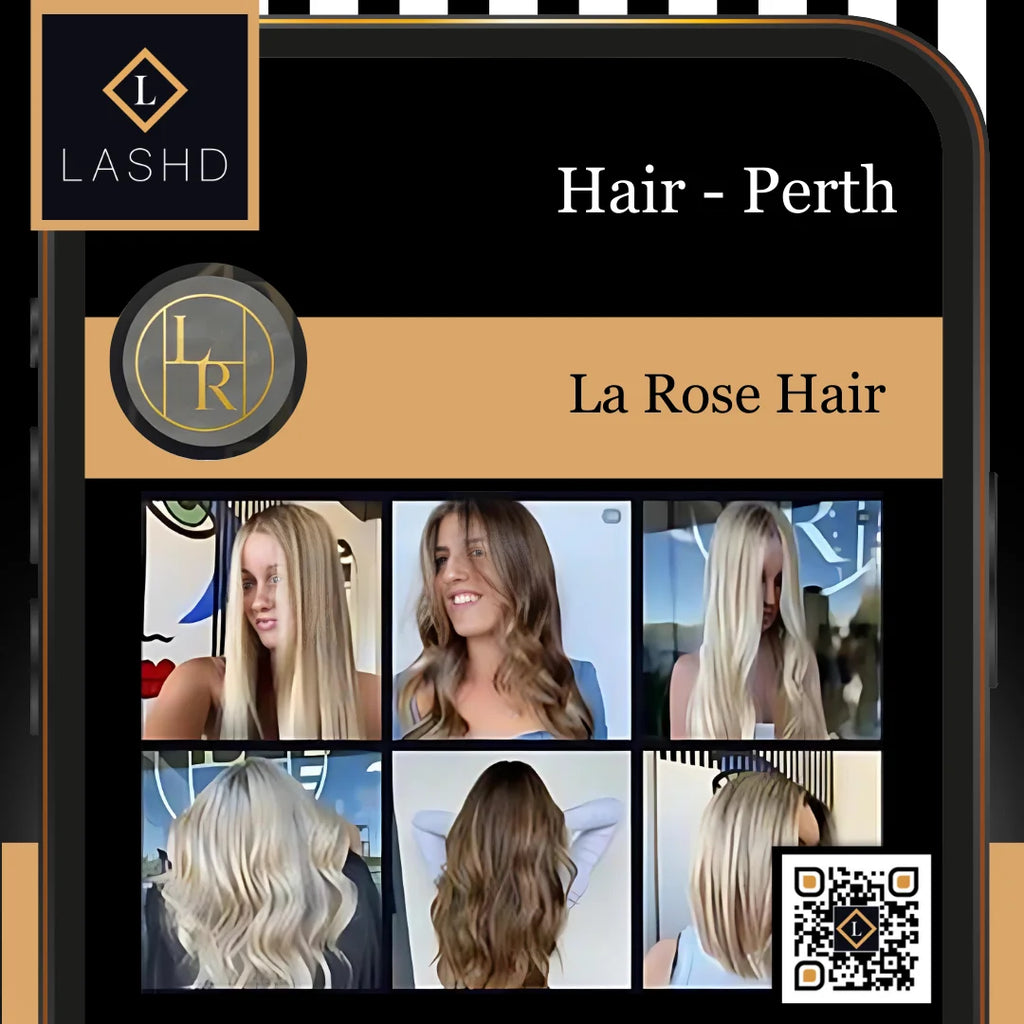 Hair Stylist - Western Australia Perth - Lashd App - La Rose Hair